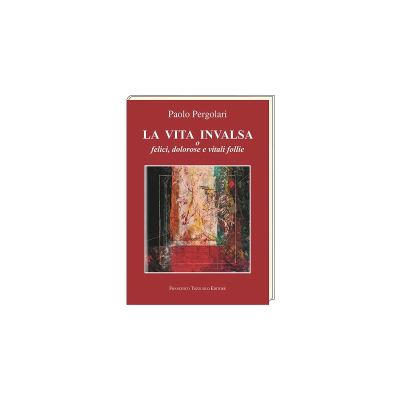 La vita invalsa